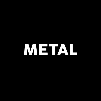Metal